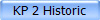 KP 2 Historic